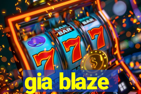 gia blaze