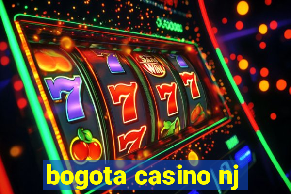 bogota casino nj