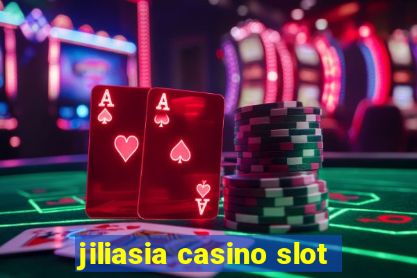 jiliasia casino slot