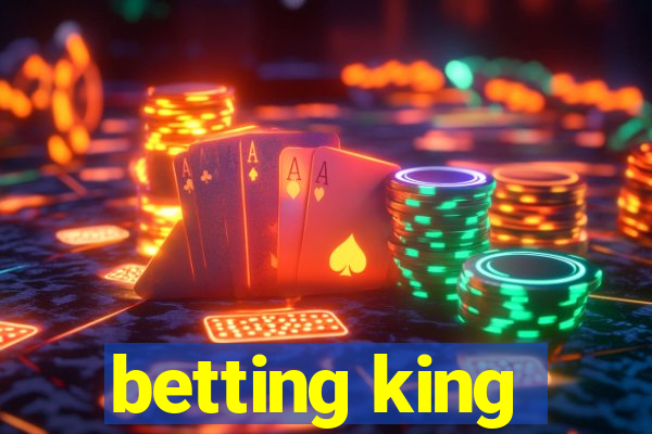 betting king