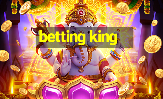 betting king