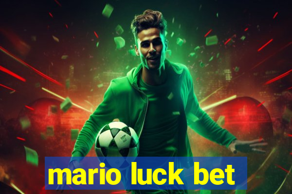 mario luck bet