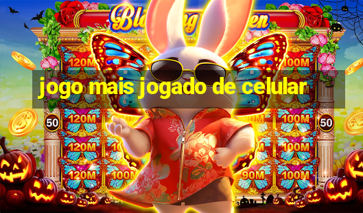 jogo mais jogado de celular