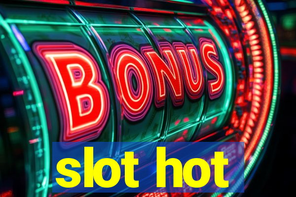 slot hot