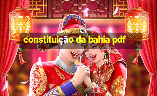 constituição da bahia pdf