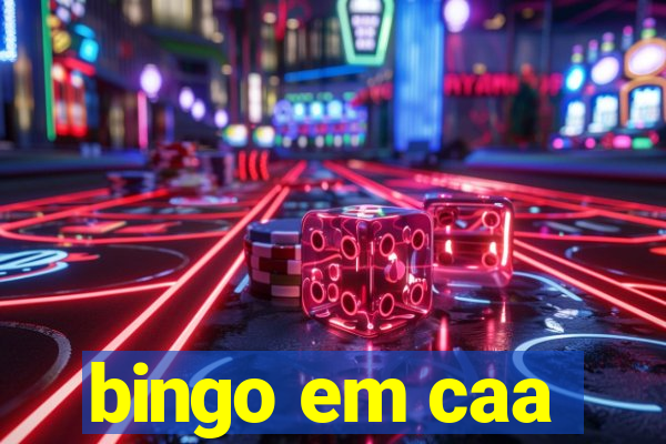 bingo em caa