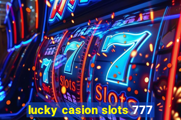 lucky casion slots 777