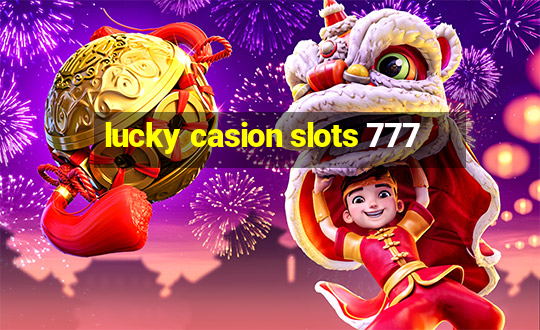 lucky casion slots 777