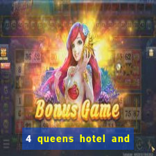 4 queens hotel and casino las vegas