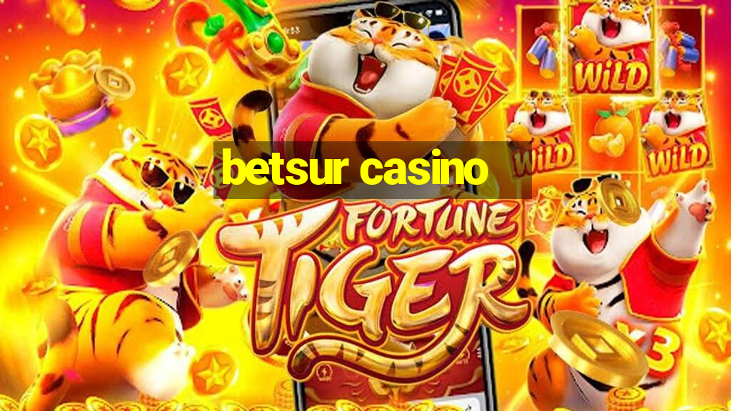 betsur casino