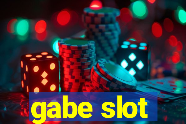 gabe slot