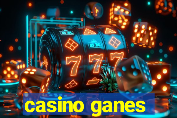 casino ganes