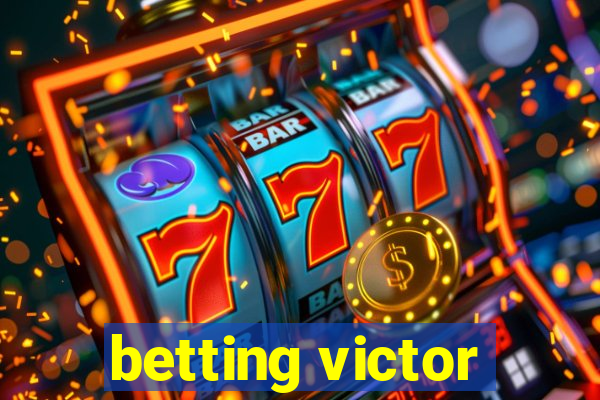 betting victor