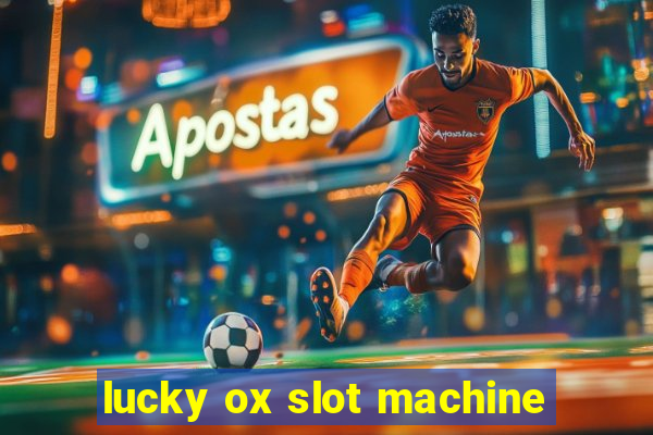 lucky ox slot machine