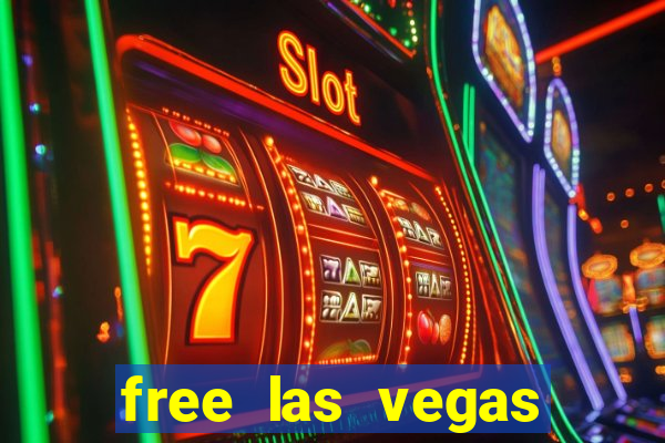 free las vegas slot games