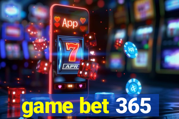 game bet 365