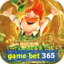 game bet 365