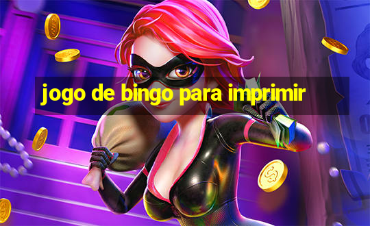 jogo de bingo para imprimir