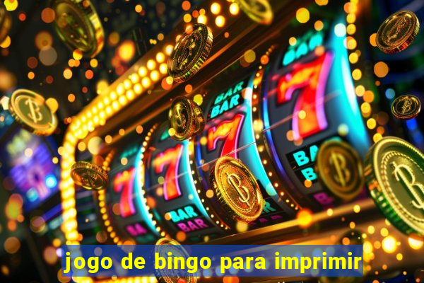 jogo de bingo para imprimir