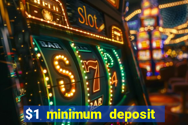 $1 minimum deposit casino australia