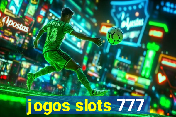 jogos slots 777