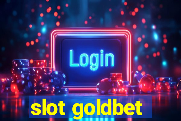 slot goldbet