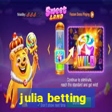 julia betting