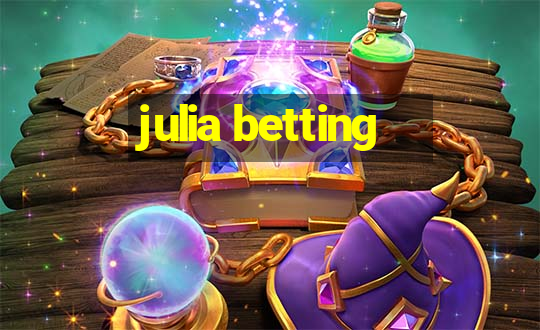 julia betting