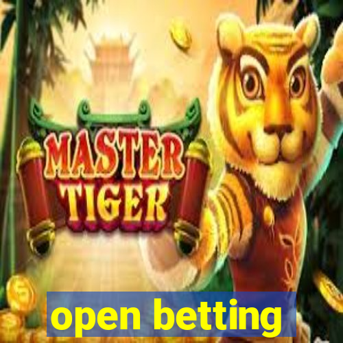 open betting