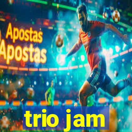 trio jam