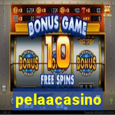 pelaacasino