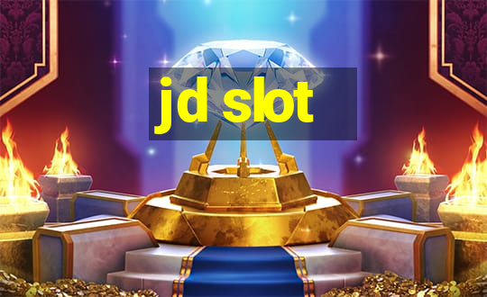 jd slot