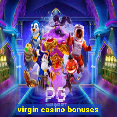 virgin casino bonuses