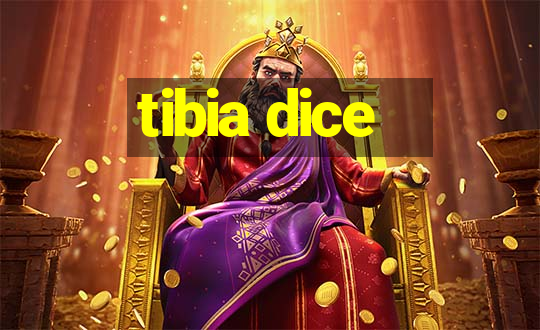 tibia dice