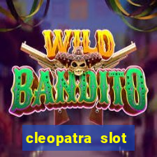 cleopatra slot machine game