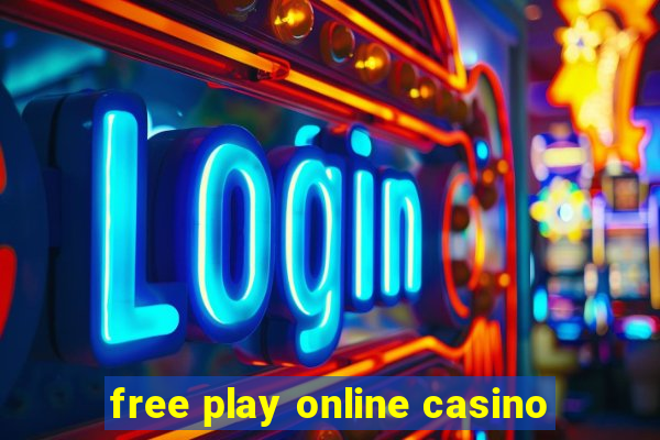 free play online casino