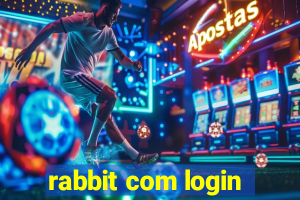 rabbit com login