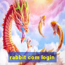 rabbit com login