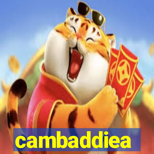 cambaddiea