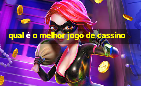 qual é o melhor jogo de cassino