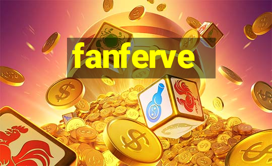 fanferve