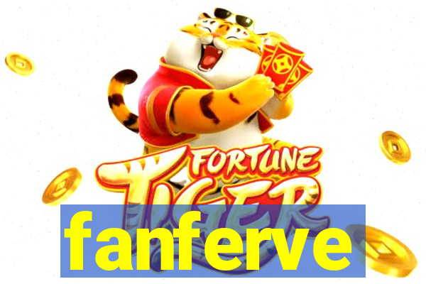 fanferve