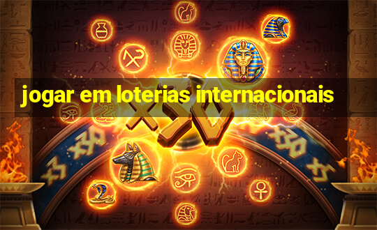 jogar em loterias internacionais