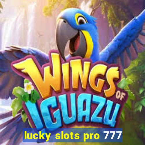 lucky slots pro 777