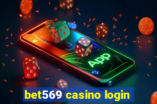 bet569 casino login