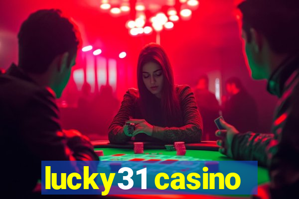 lucky31 casino