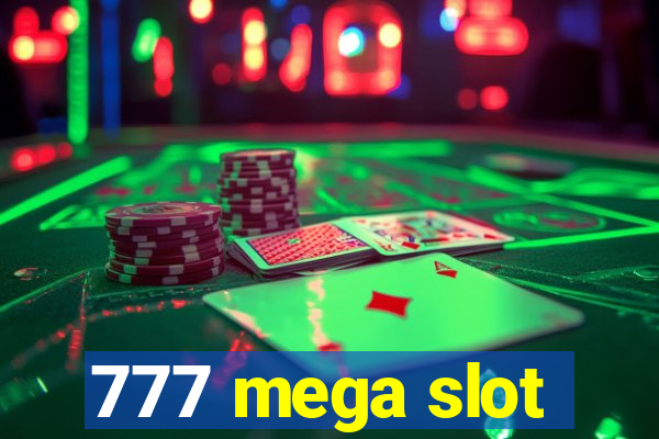 777 mega slot