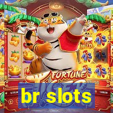 br slots