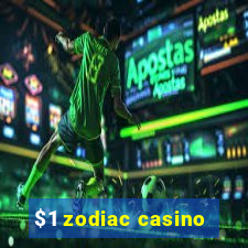 $1 zodiac casino