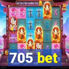 705 bet